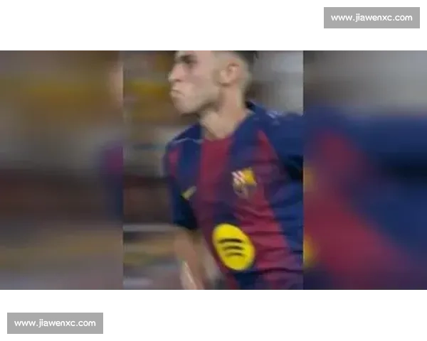 吉达国民天价报价费尔明 巴萨放行需球员点头